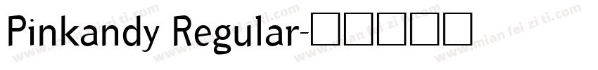 Pinkandy Regular字体转换